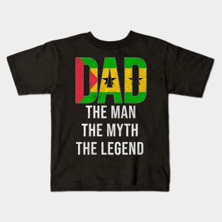 Sao Tomean Dad The Man The Myth The Legend - Gift for Sao Tomean Dad With Roots From Sao Tomean Kids T-Shirt